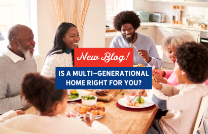Is a Multi-Generational Home Right for You? | Slocum Home Team